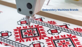 Embroidery Machines Brands